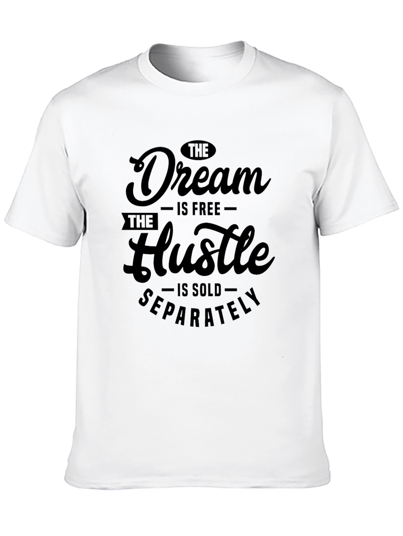 Dream Hustle Graphic Tee - Inspirational Black T-Shirt