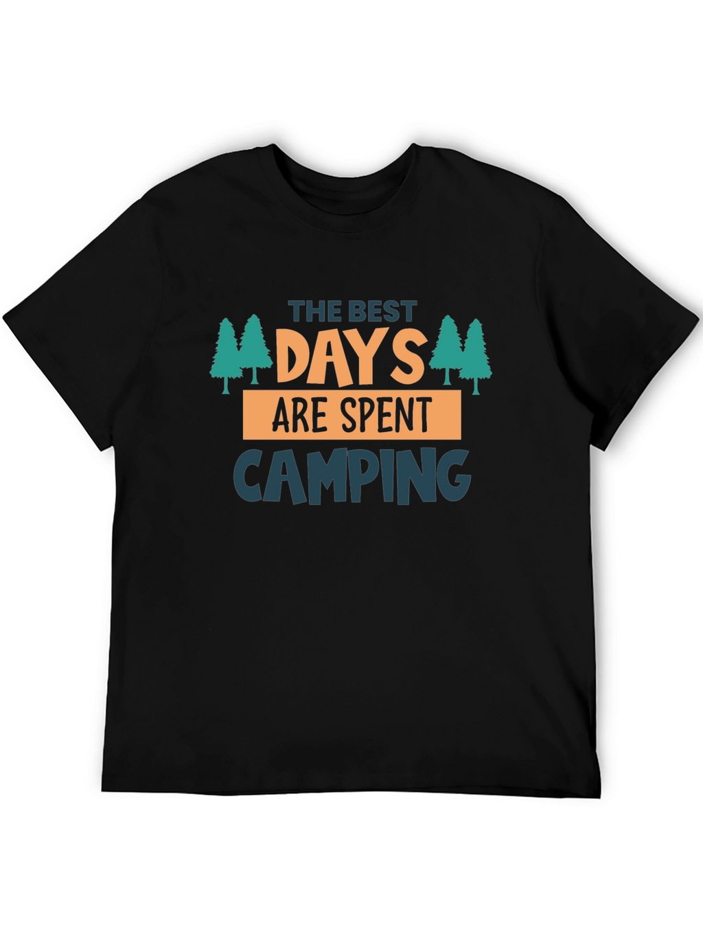 Camping T-Shirt: Best Days Are Spent Camping