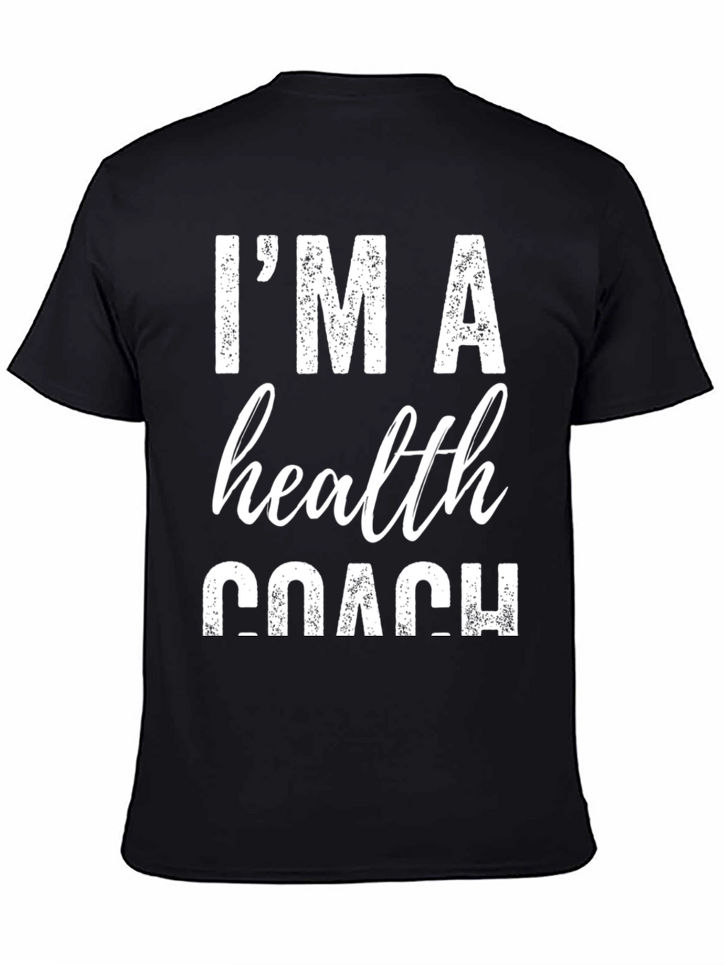 Health Coach T-Shirt - Motivational Fitness Tee