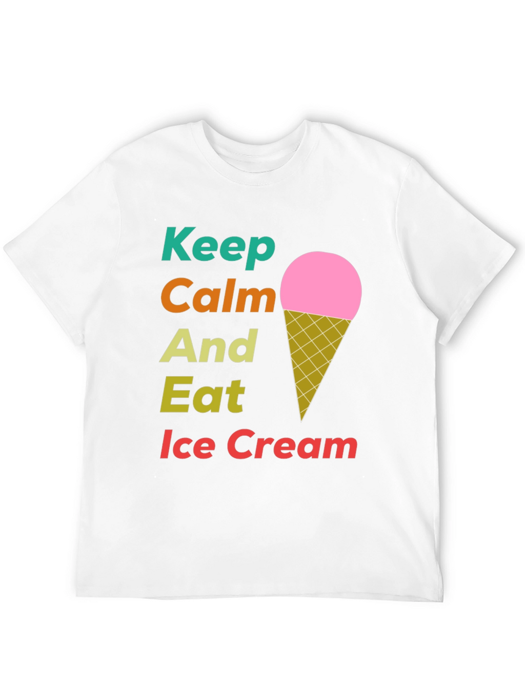 Keep Calm Eat Ice Cream T-Shirt