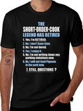 Retired Short-Order Cook Legend T-Shirt