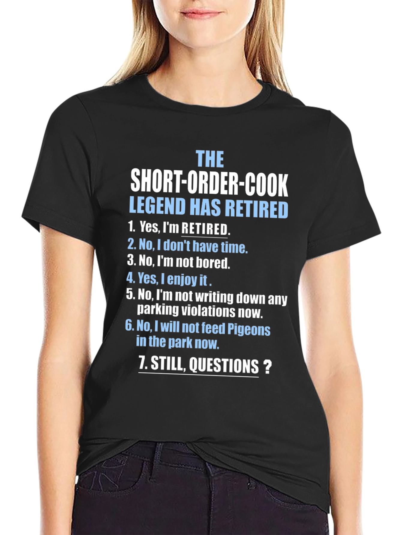 Retired Short-Order Cook Legend T-Shirt