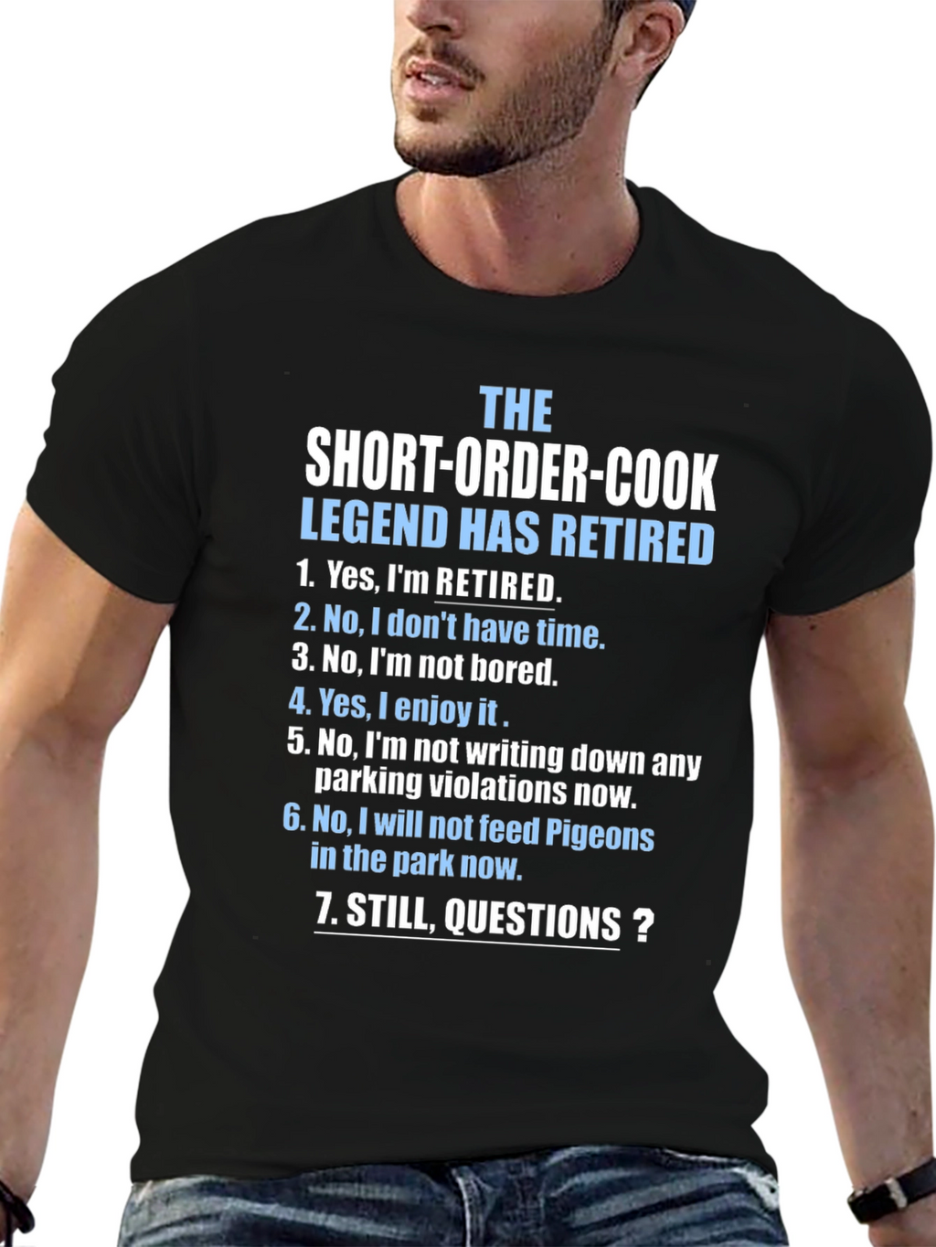 Retired Short-Order Cook Legend T-Shirt