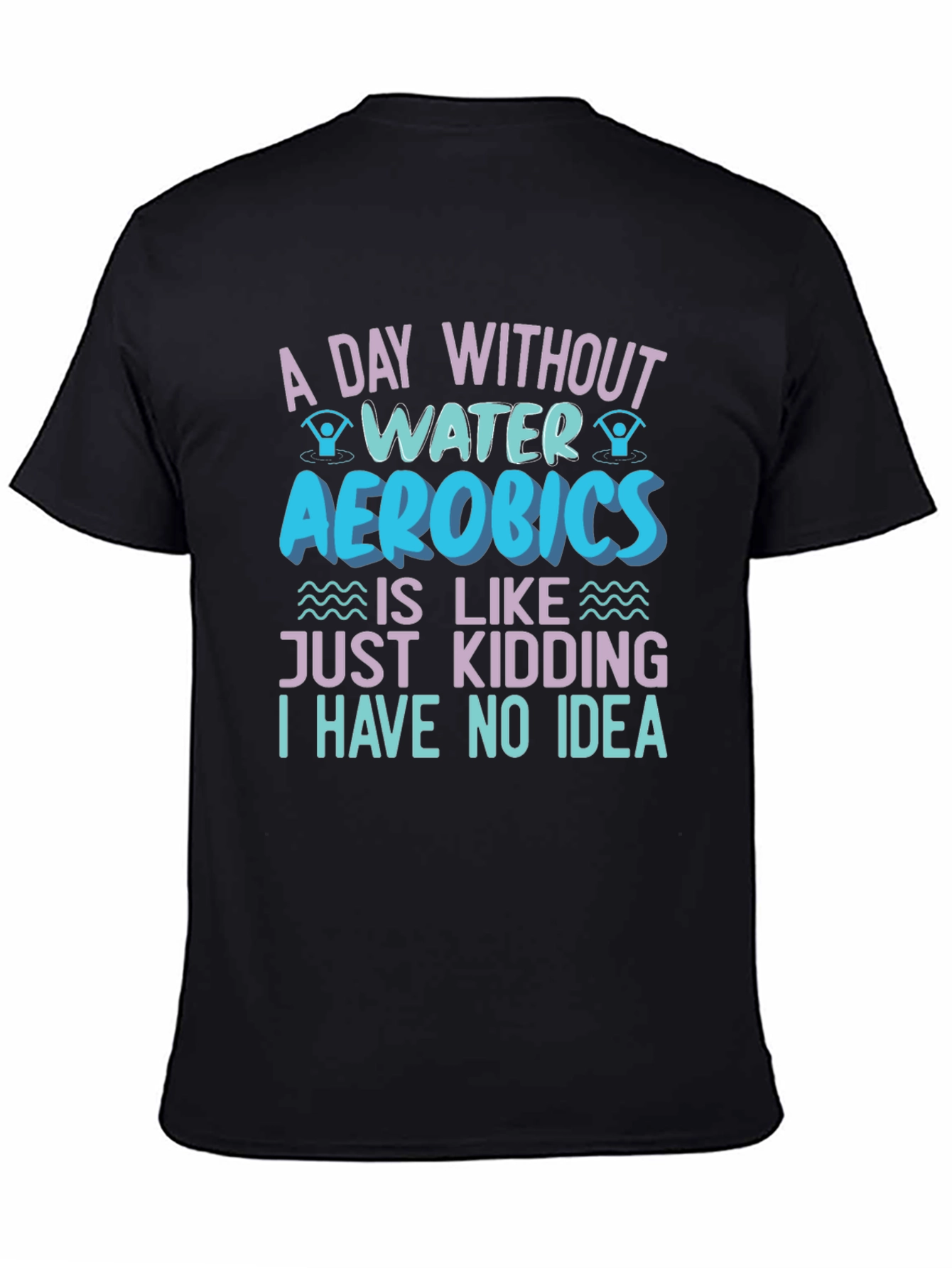 Water Aerobics Graphic T-Shirt - Funny Workout Tee