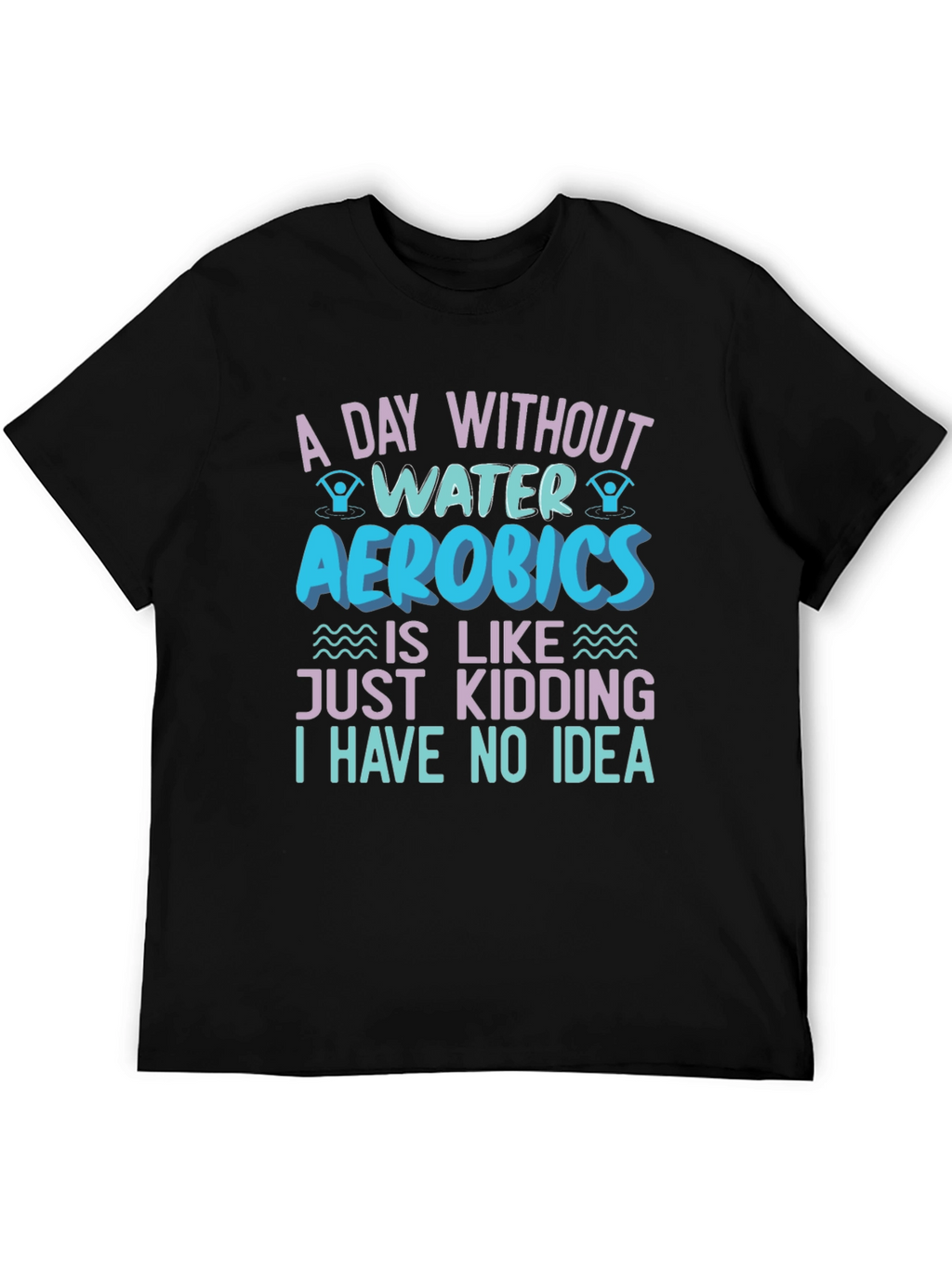 Water Aerobics Graphic T-Shirt - Funny Workout Tee