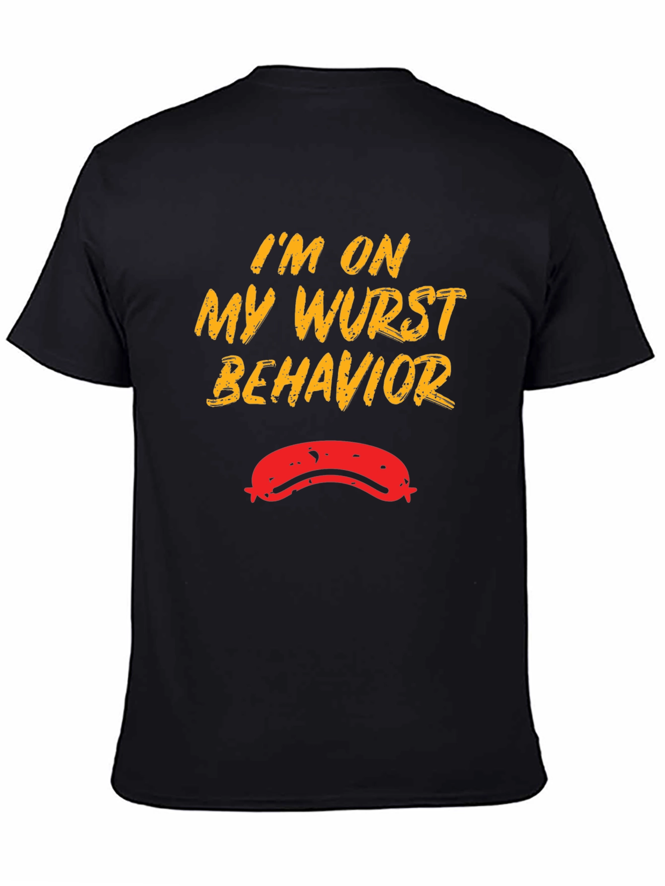 Wurst Behavior Funny Graphic Tee