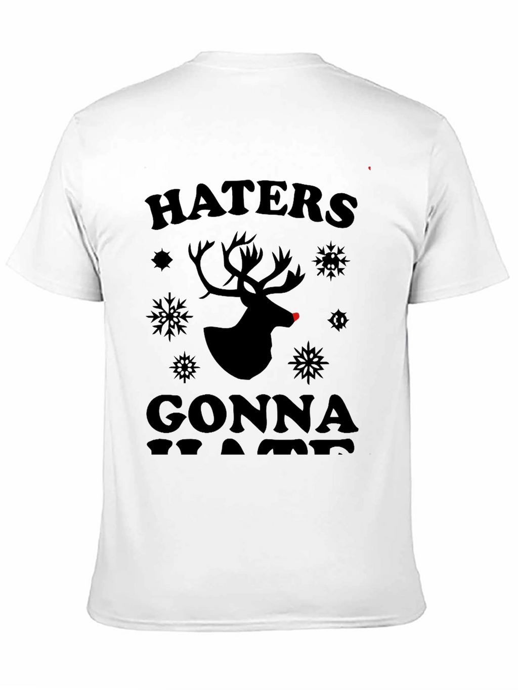Haters Gonna Hate Christmas Reindeer Graphic Tee