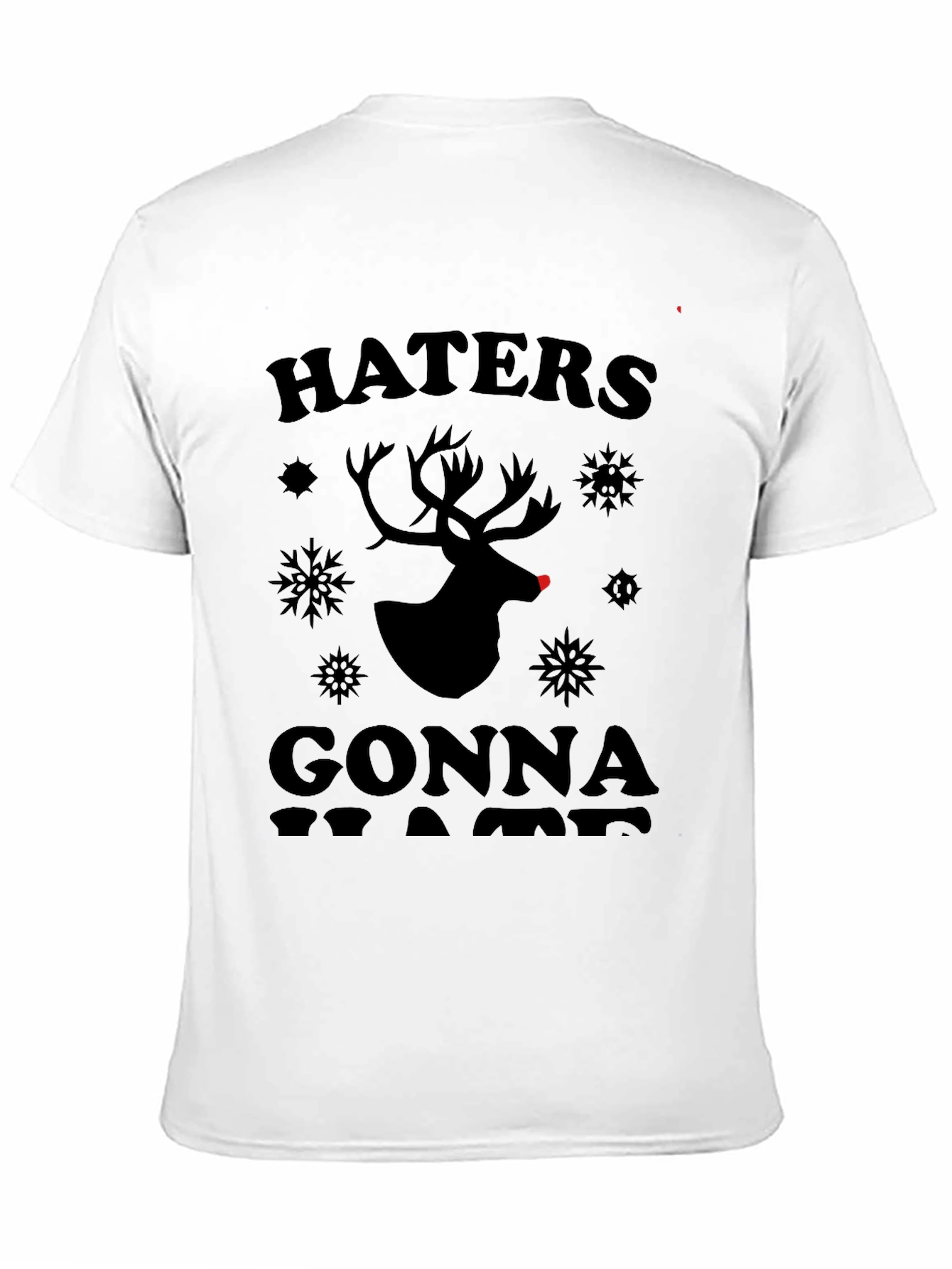 Haters Gonna Hate Christmas Reindeer Graphic Tee
