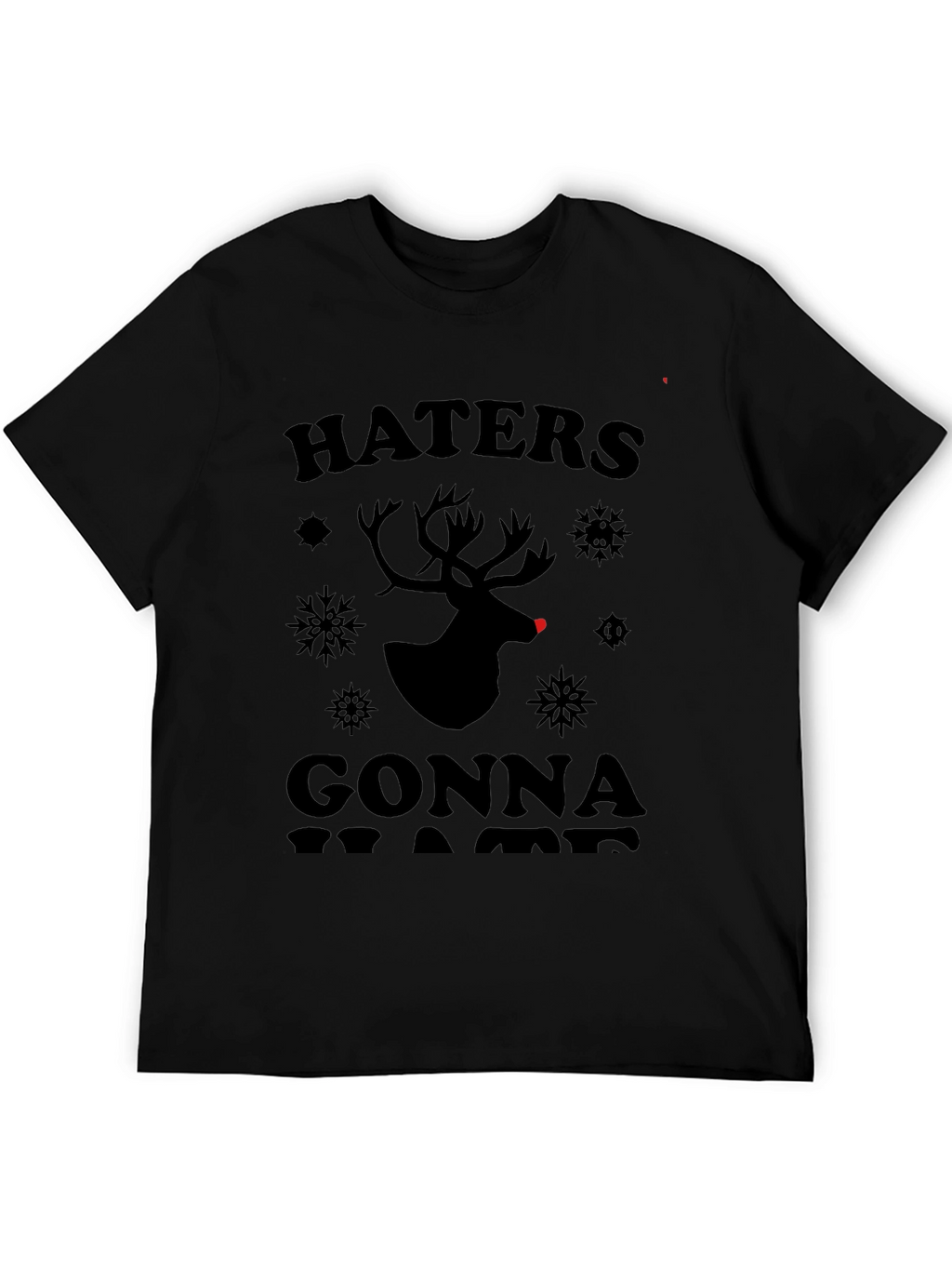 Haters Gonna Hate Christmas Reindeer Graphic Tee