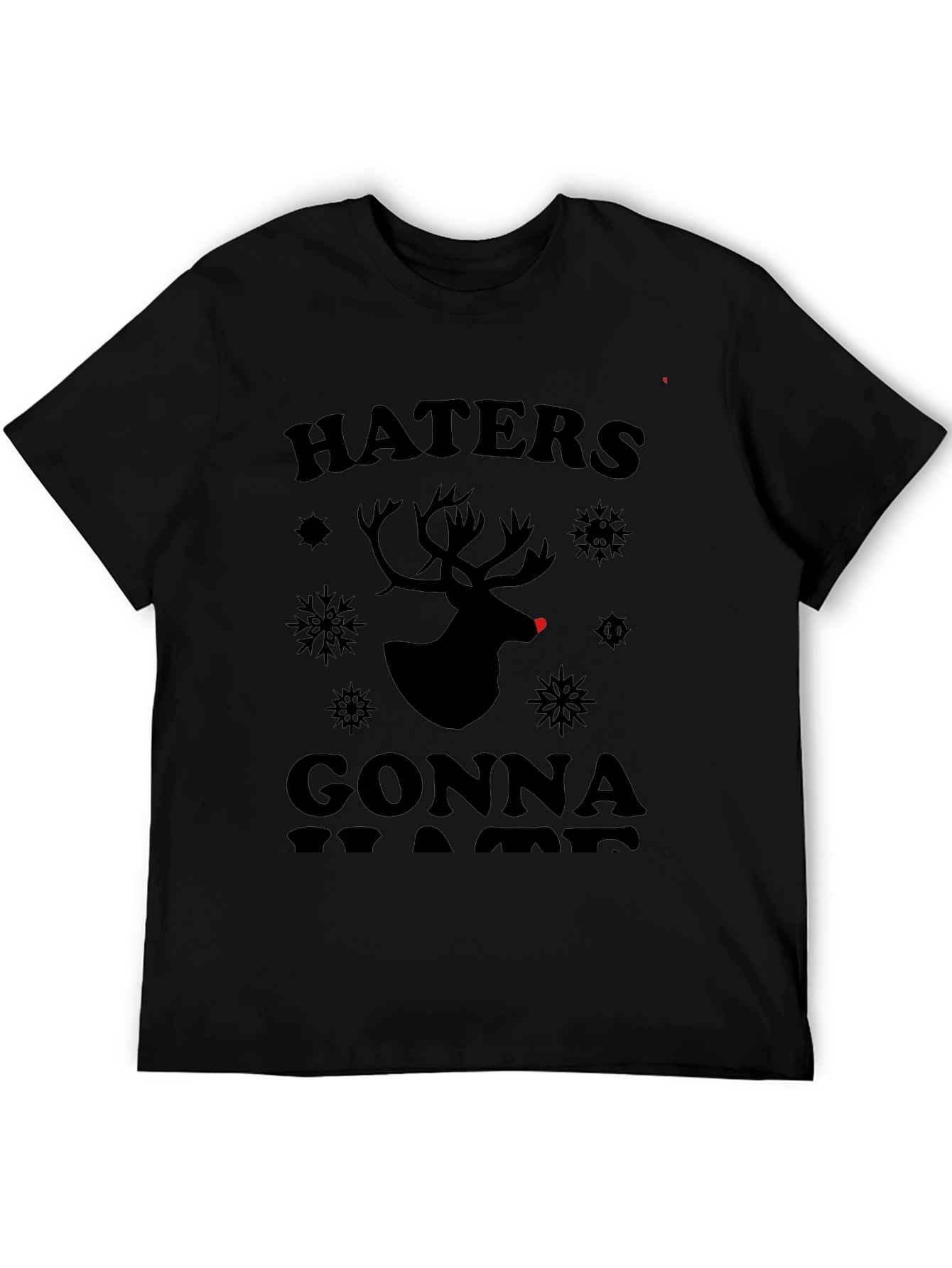 Haters Gonna Hate Christmas Reindeer Graphic Tee