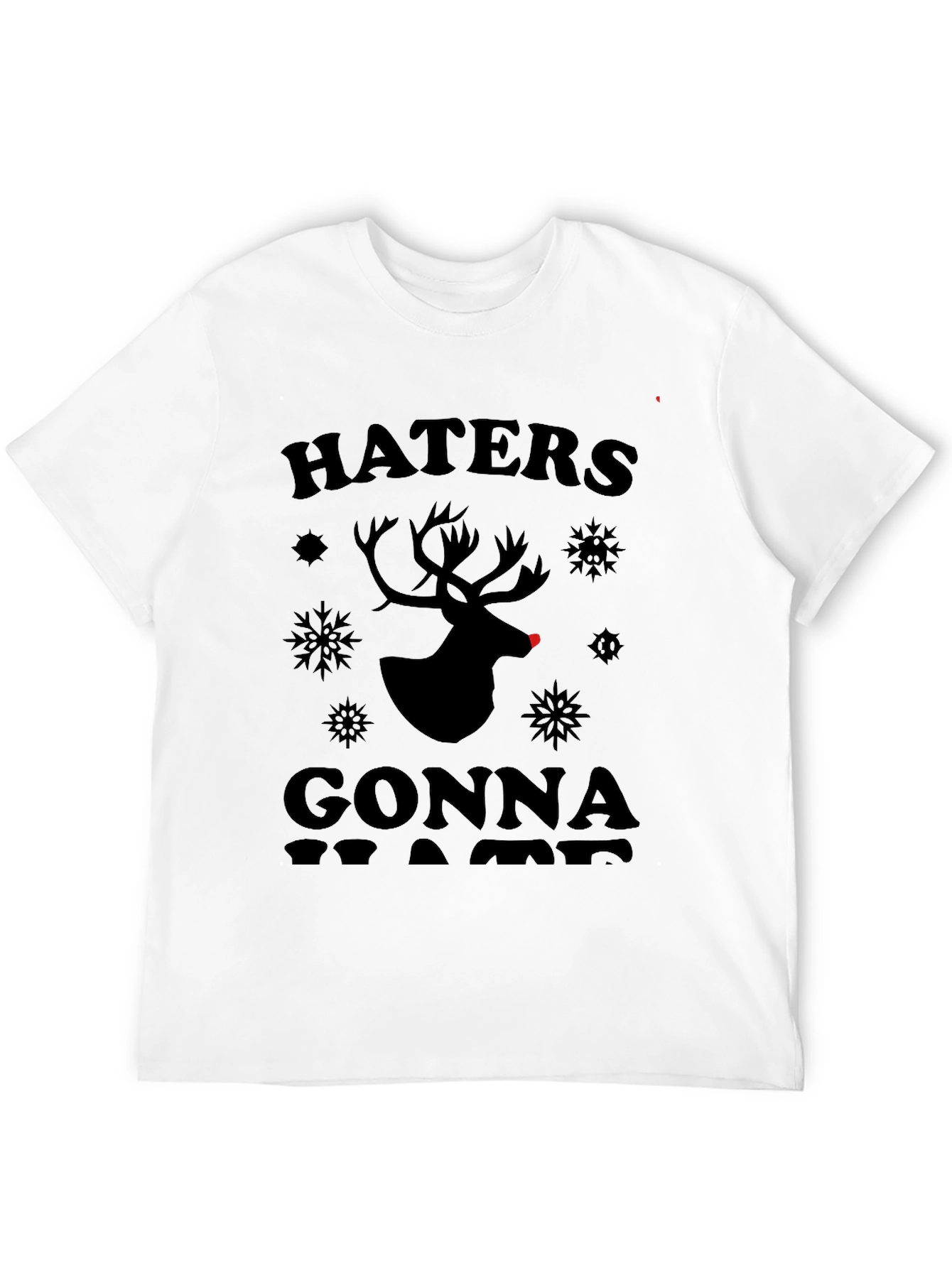 Haters Gonna Hate Christmas Reindeer Graphic Tee