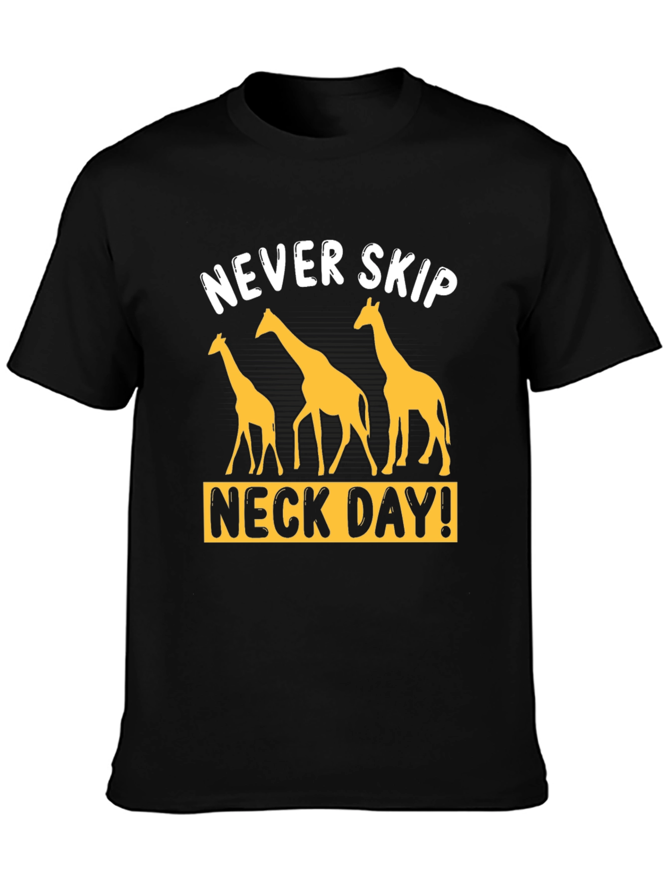 Never Skip Neck Day Giraffe Graphic T-Shirt