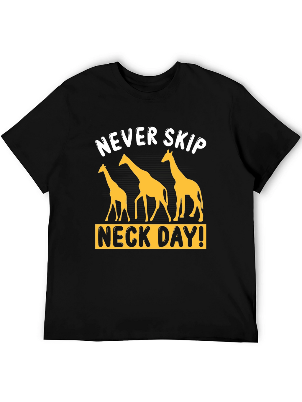 Never Skip Neck Day Giraffe Graphic T-Shirt