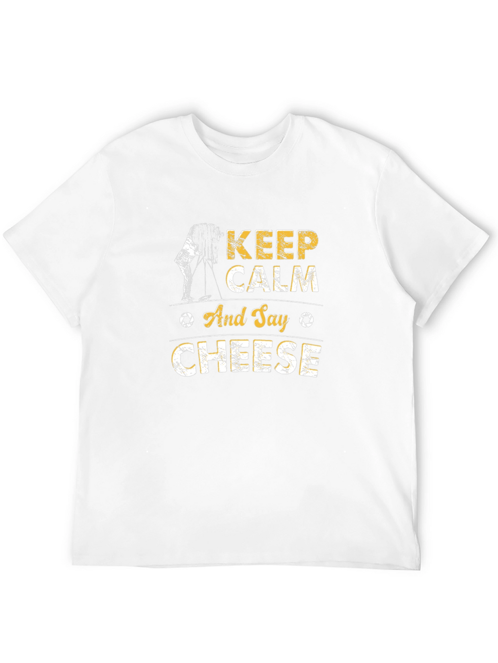 Keep Calm & Say Cheese Photographer T-Shirt