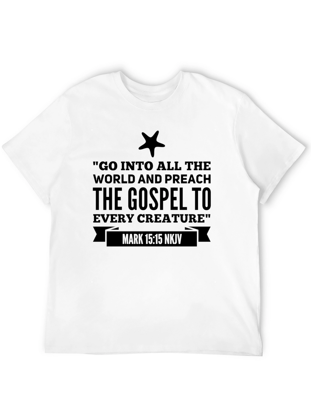 Go Into All The World Gospel T-Shirt