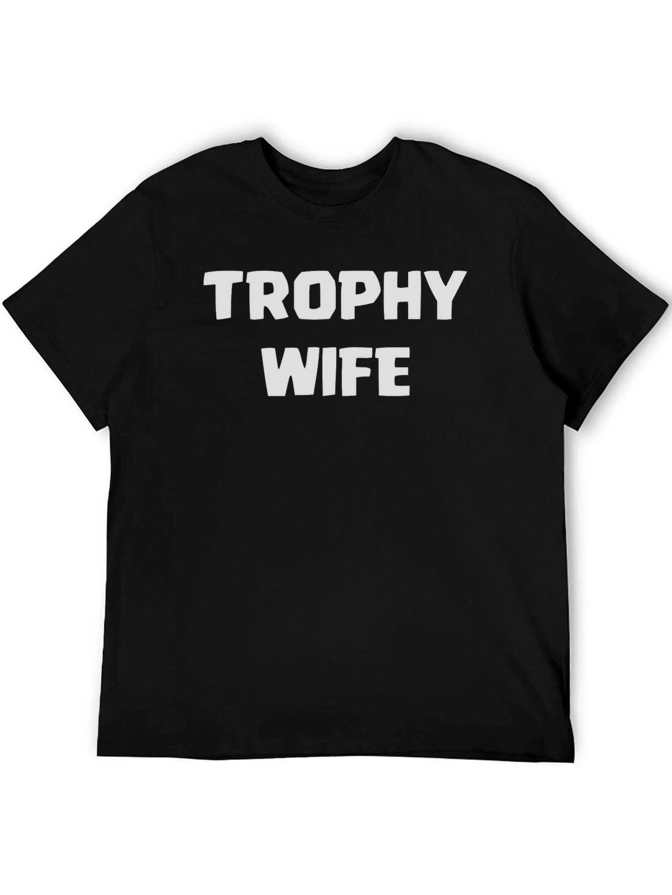 Trophy Wife T-Shirt - Bold Graphic Tee