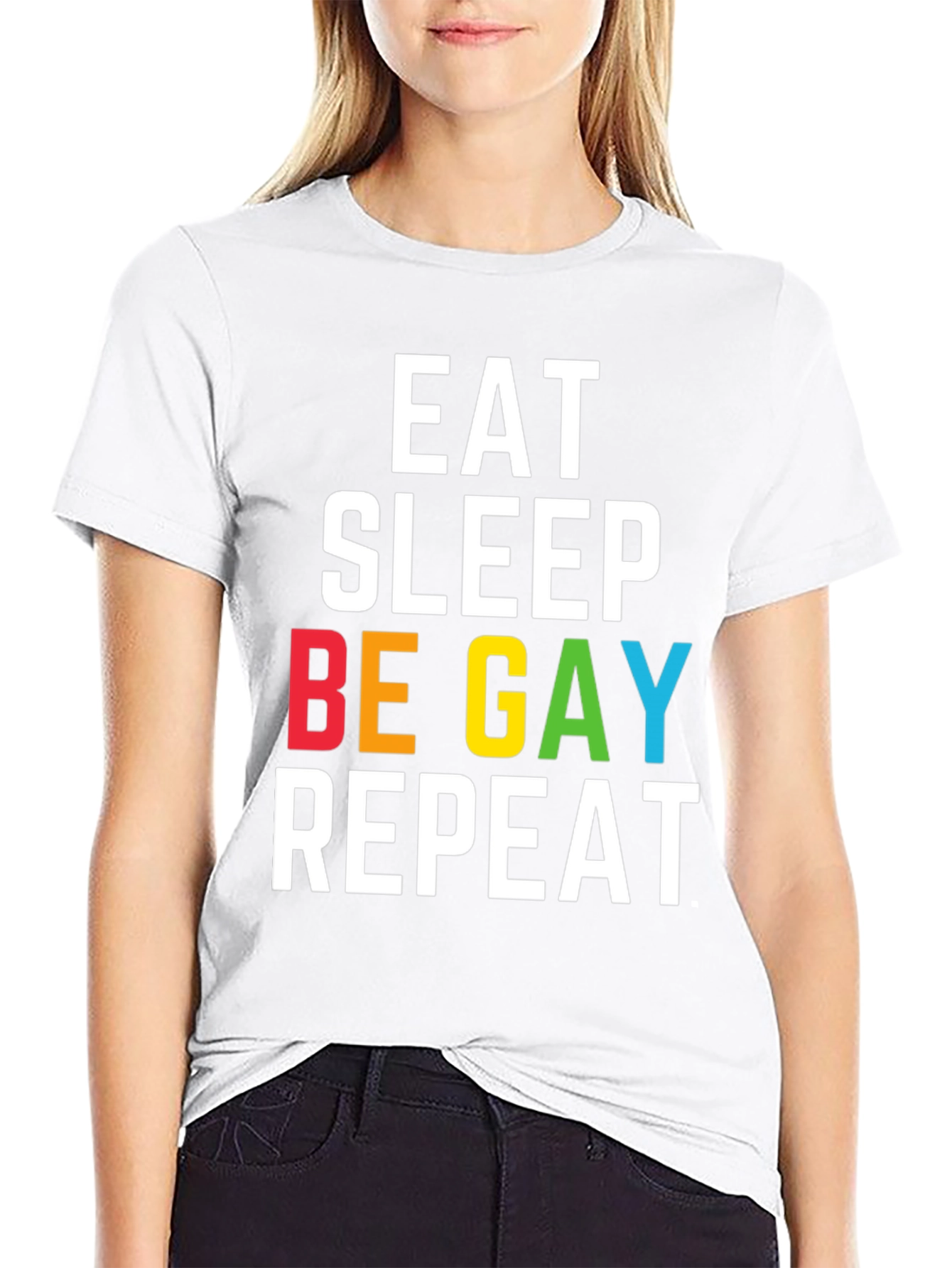 Eat Sleep Be Gay Repeat T-Shirt
