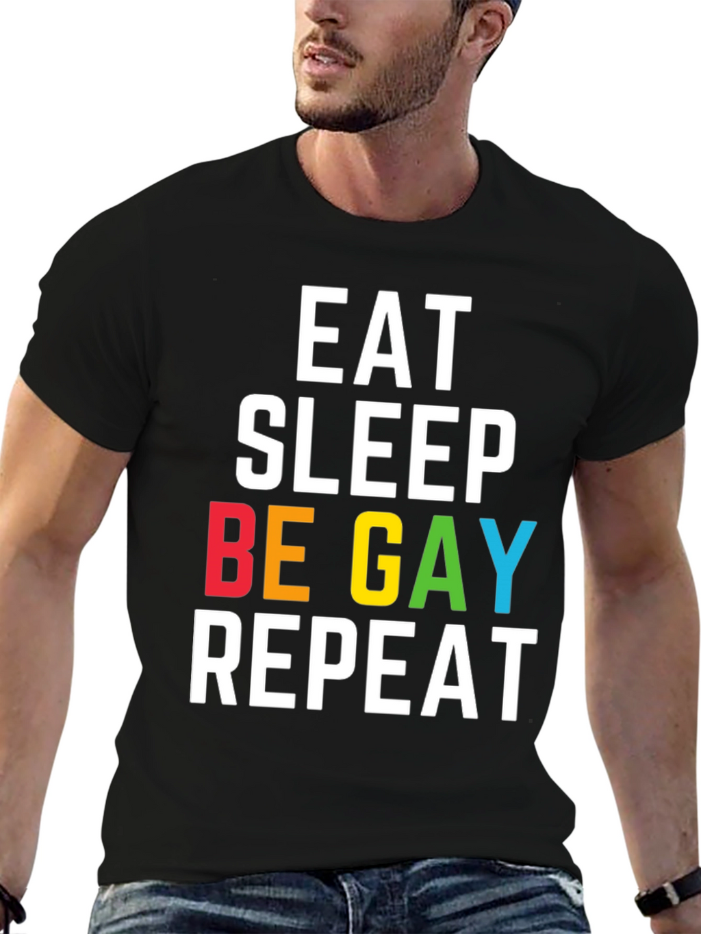 Eat Sleep Be Gay Repeat T-Shirt