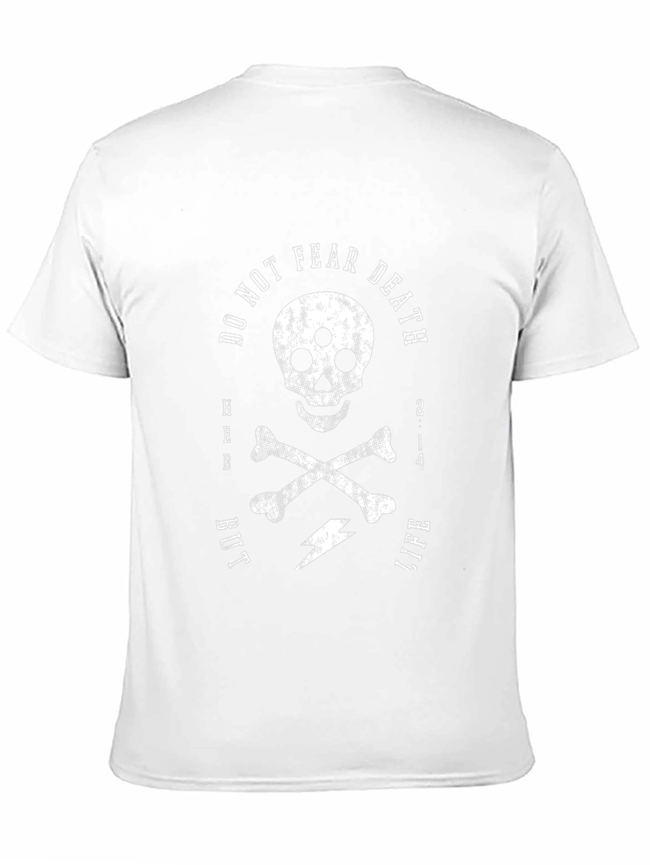 Do Not Fear Death T-Shirt