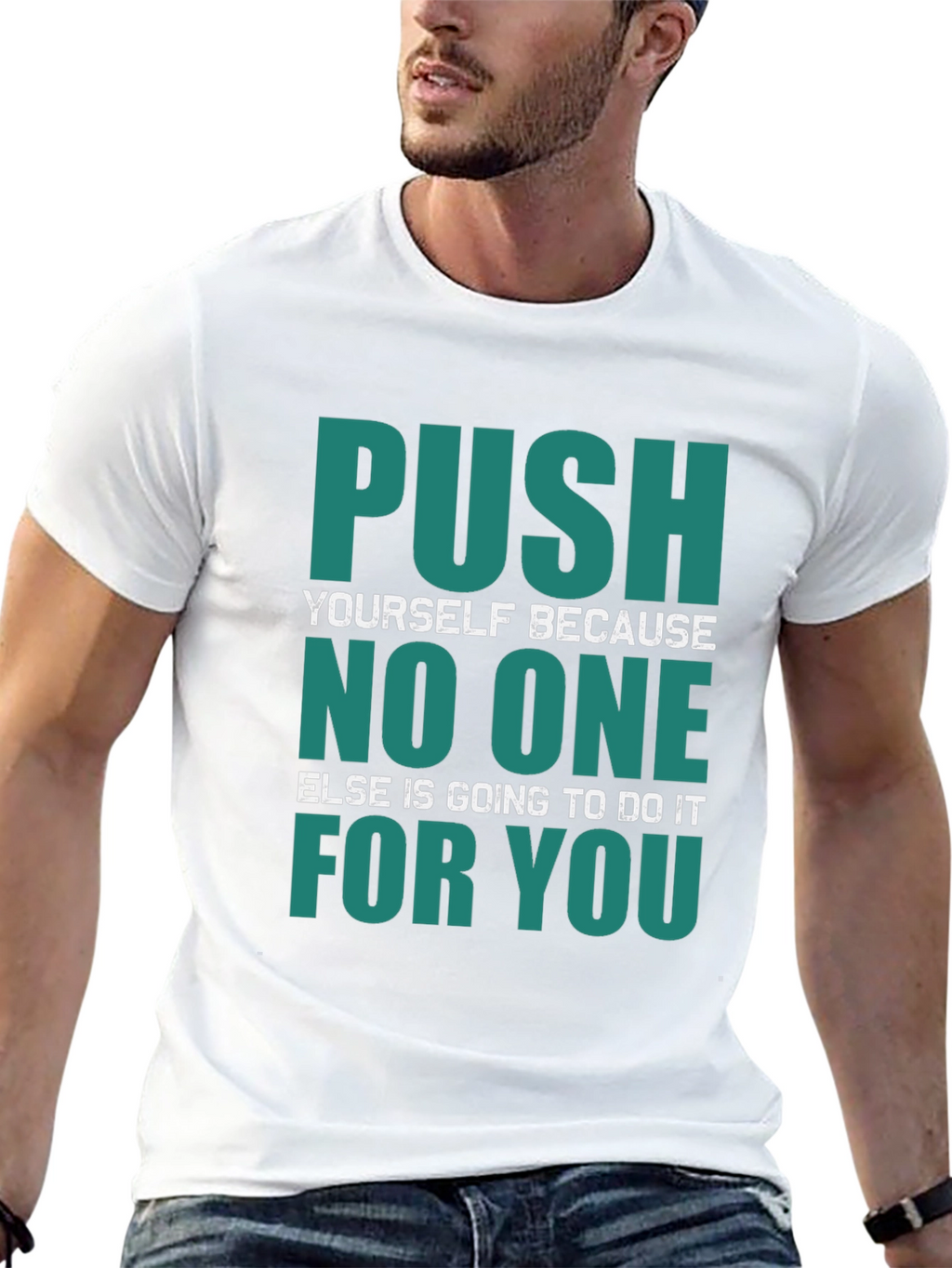 Motivational Push Yourself Graphic T-Shirt