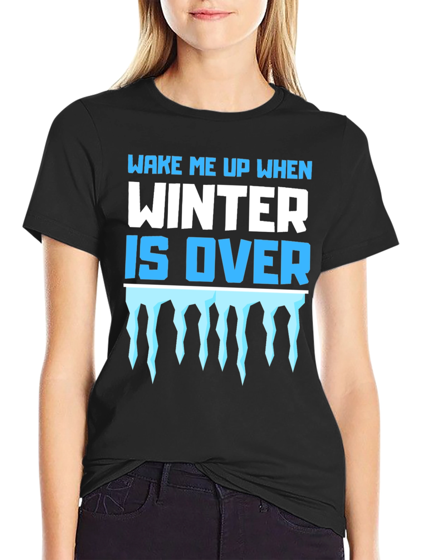 Wake Me Up When Winter Is Over Graphic Tee