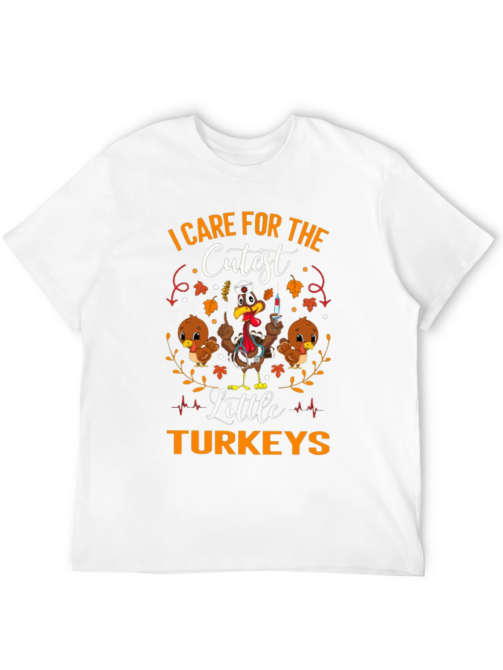 Care for the Cutest Little Turkeys T-Shirt