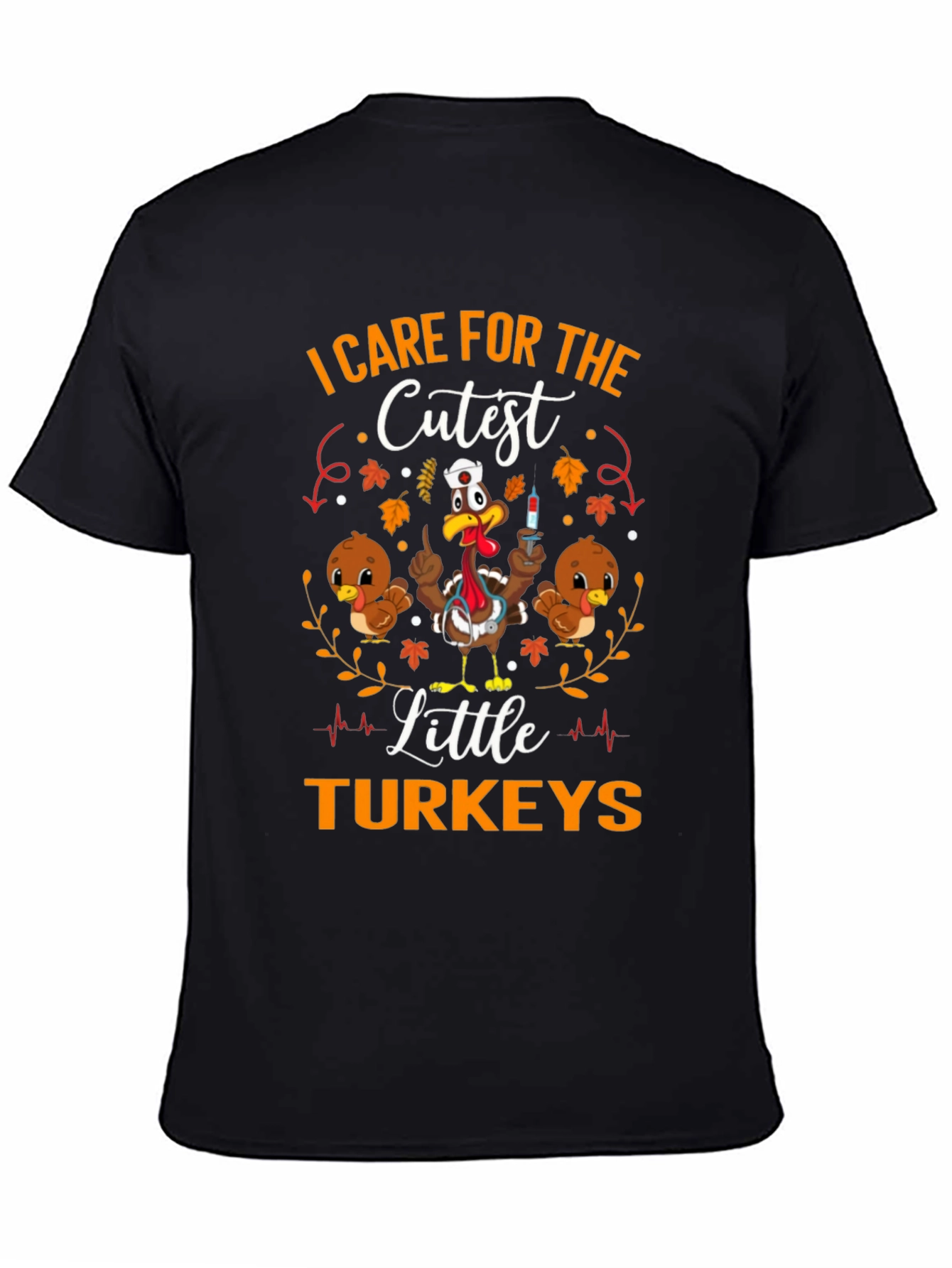 Care for the Cutest Little Turkeys T-Shirt