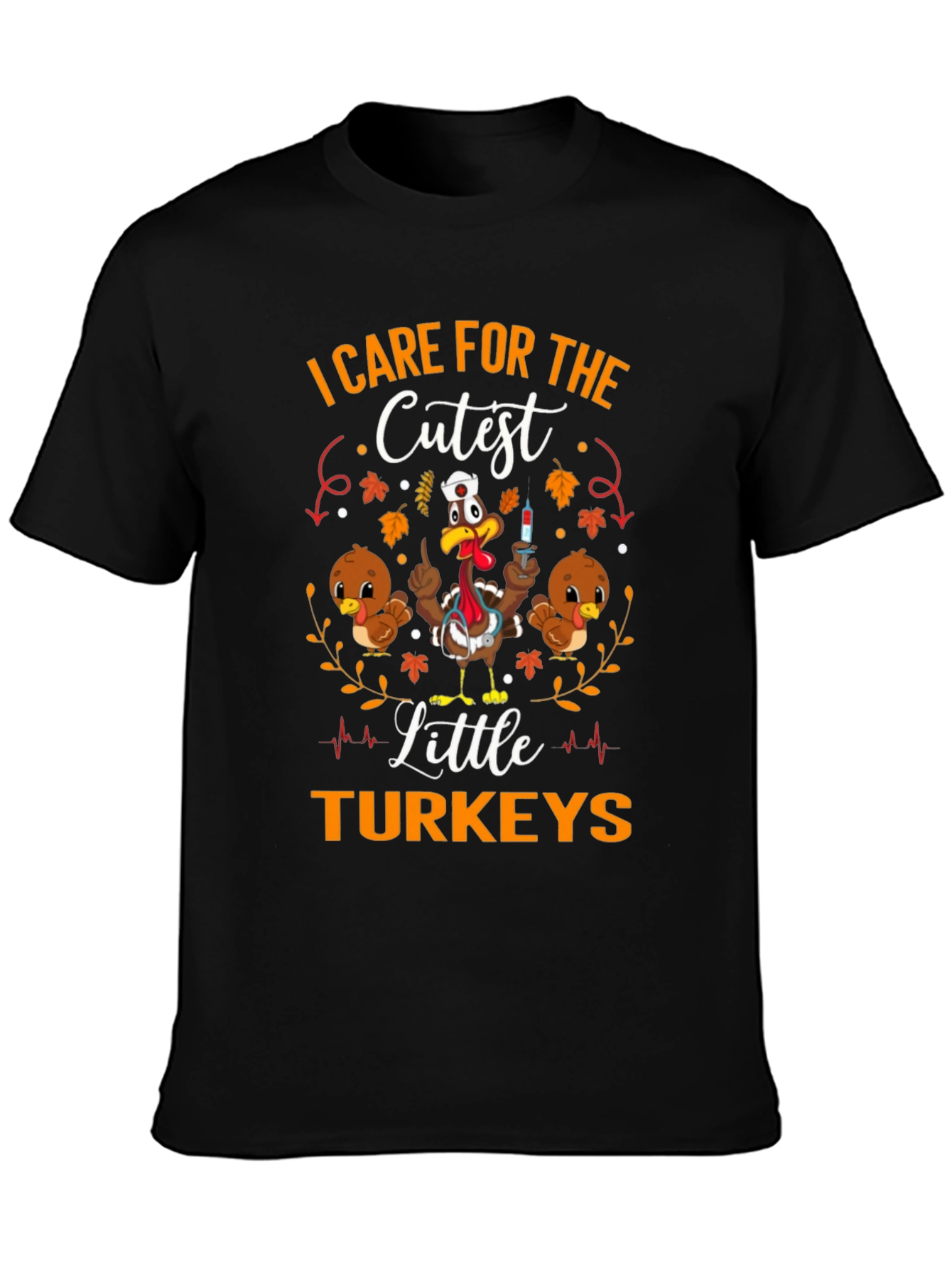 Care for the Cutest Little Turkeys T-Shirt