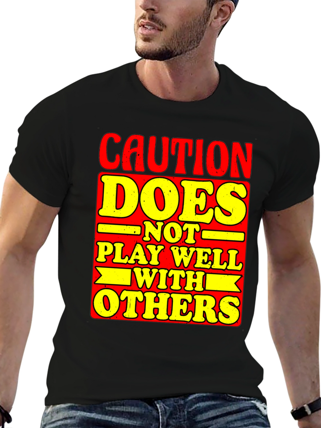 Caution Does Not Play Well With Others Graphic Tee
