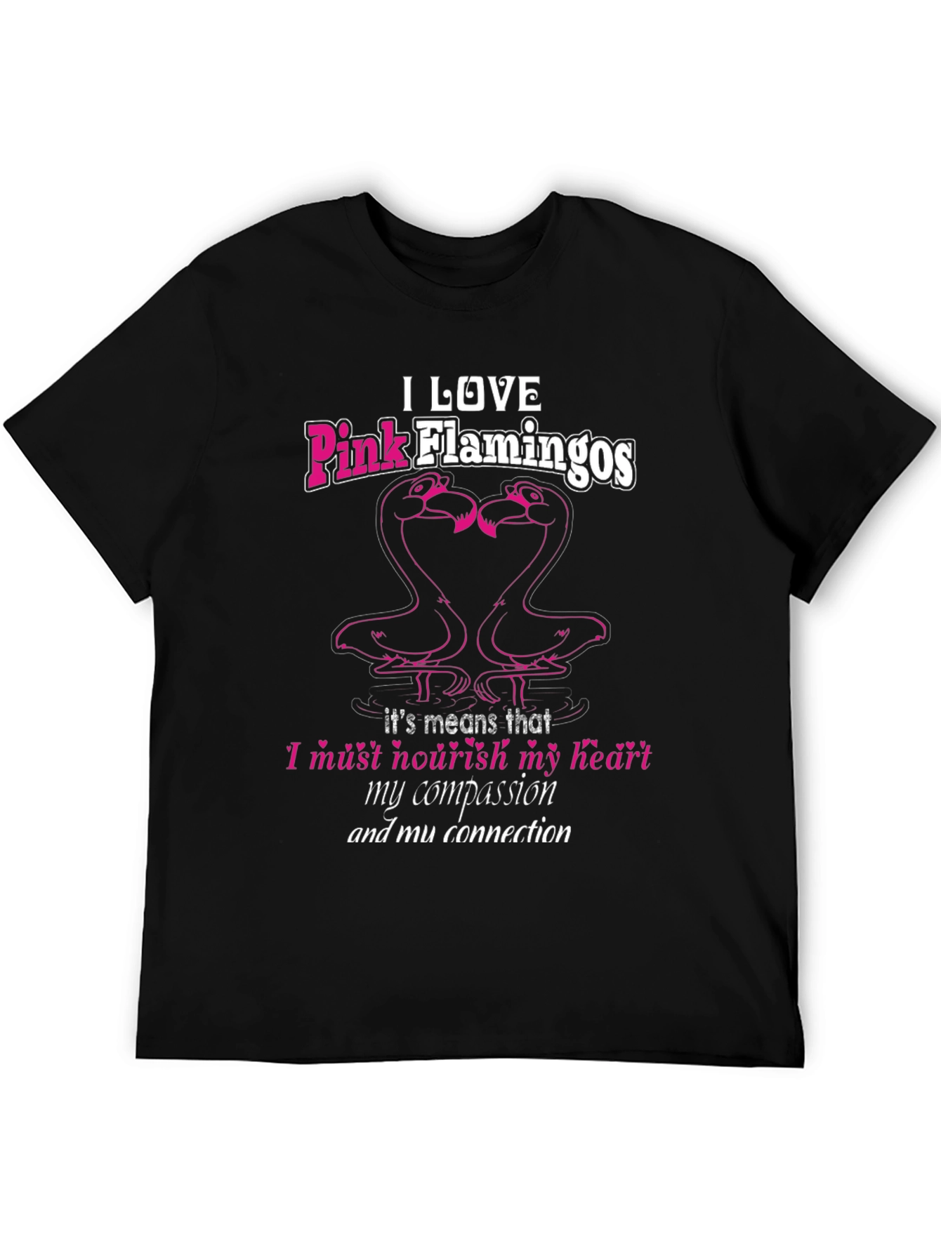 I Love Pink Flamingos Black T-Shirt