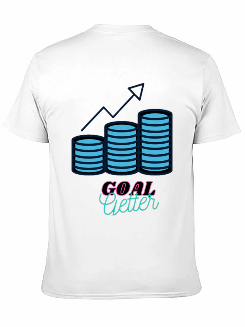 Goal Getter T-Shirt - Motivational Design