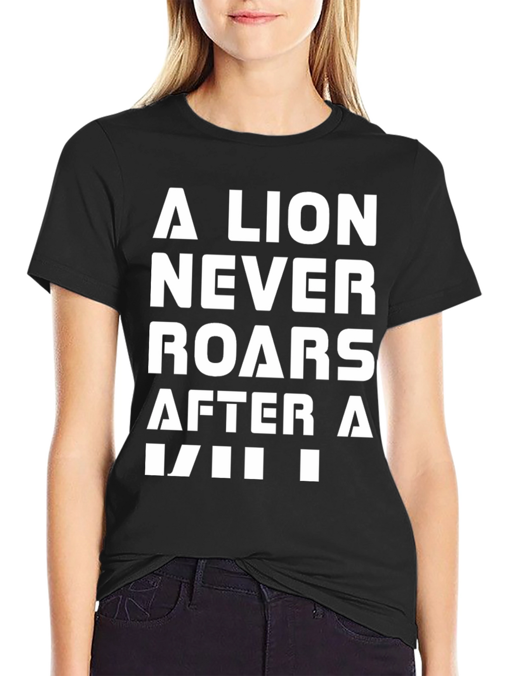 Lion Never Roars Funny Graphic Tee