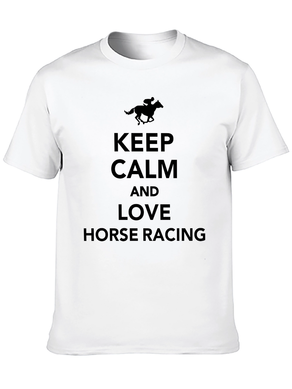 Keep Calm and Love Horse Racing Tee