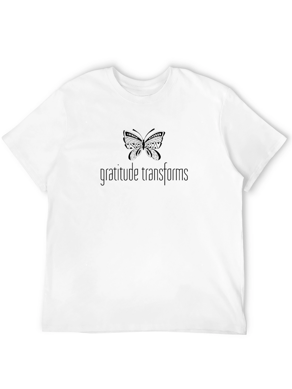 Gratitude Transforms Graphic T-Shirt