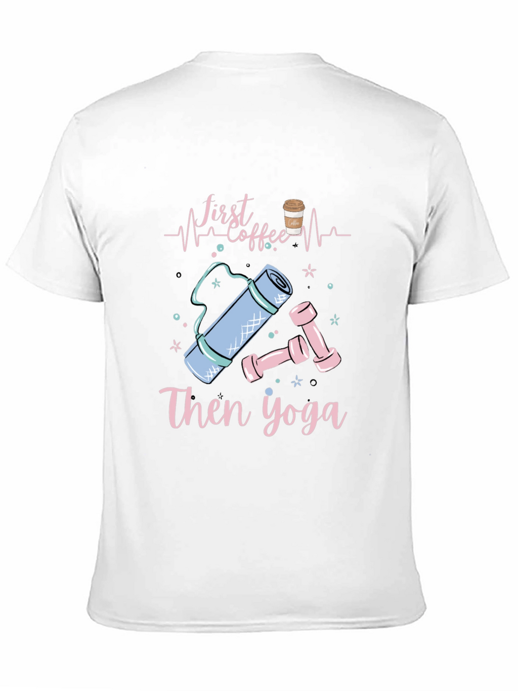 First Coffee Then Yoga Graphic T-Shirt