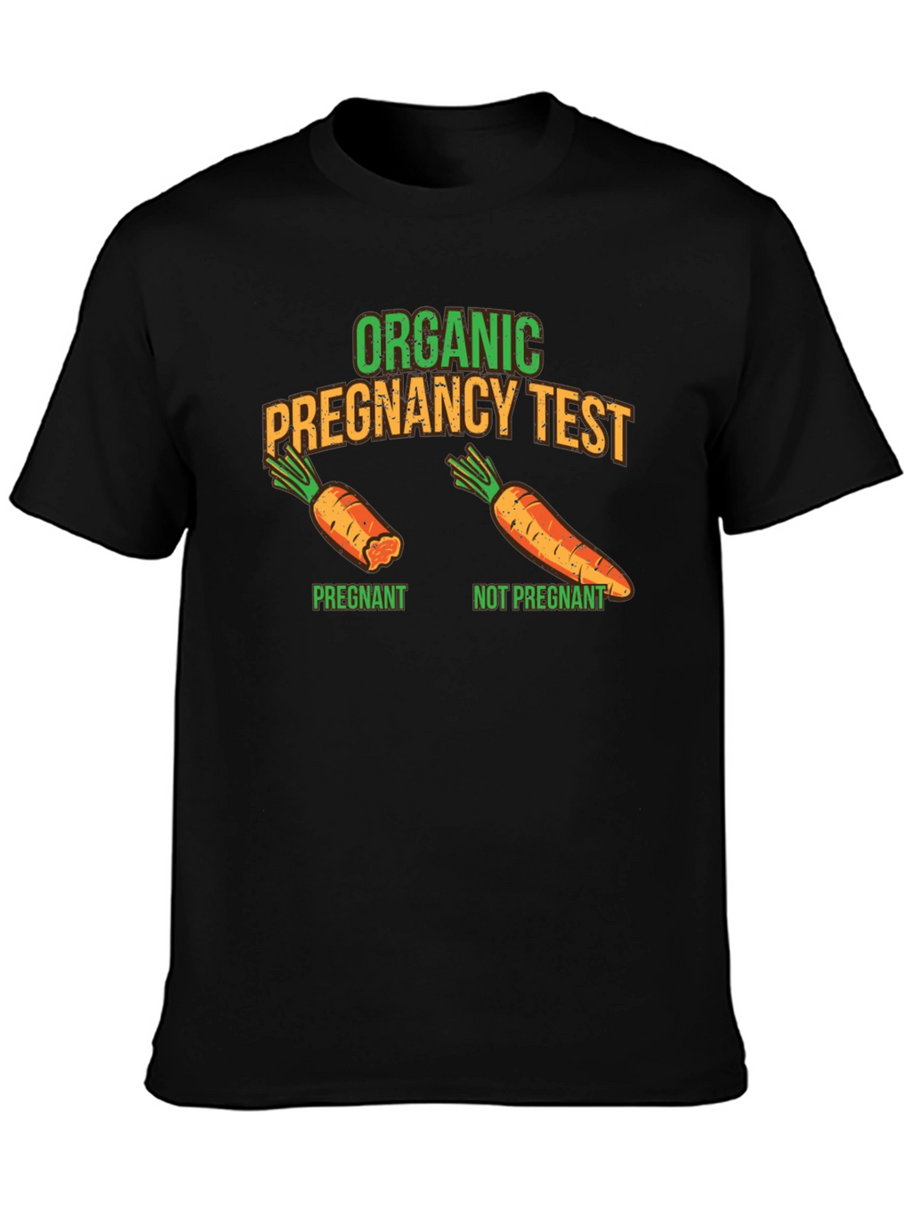 Funny Organic Pregnancy Test T-Shirt