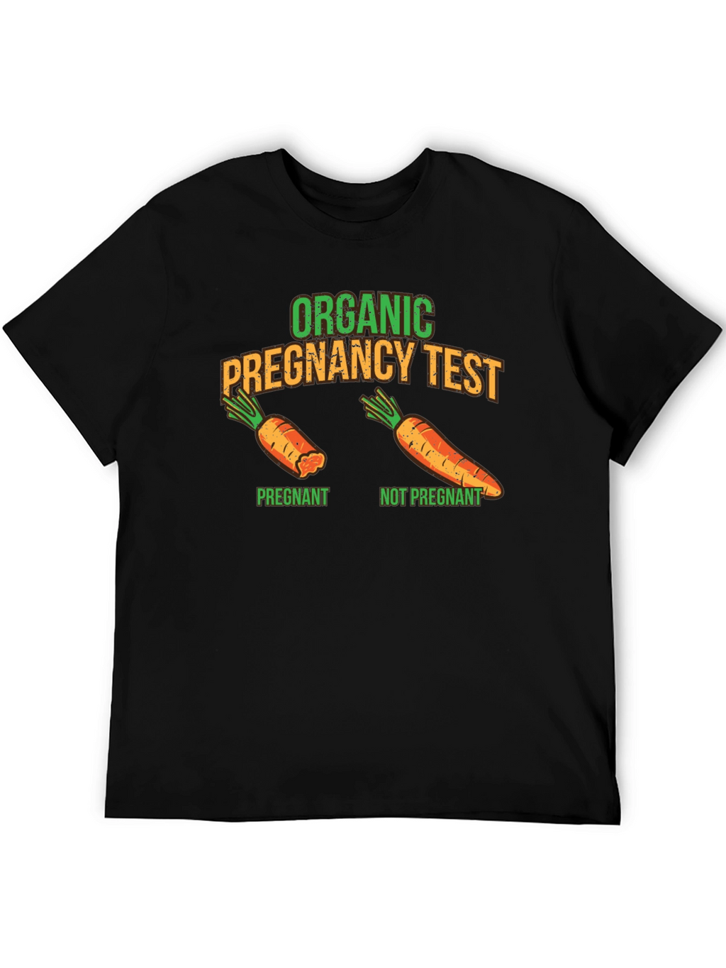 Funny Organic Pregnancy Test T-Shirt