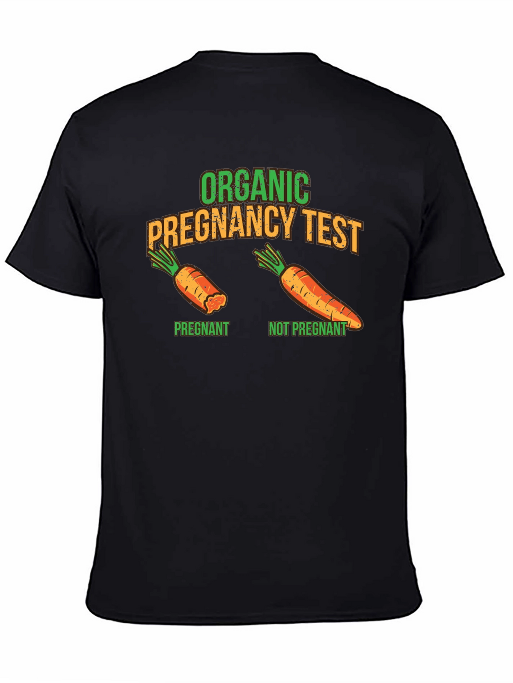 Funny Organic Pregnancy Test T-Shirt