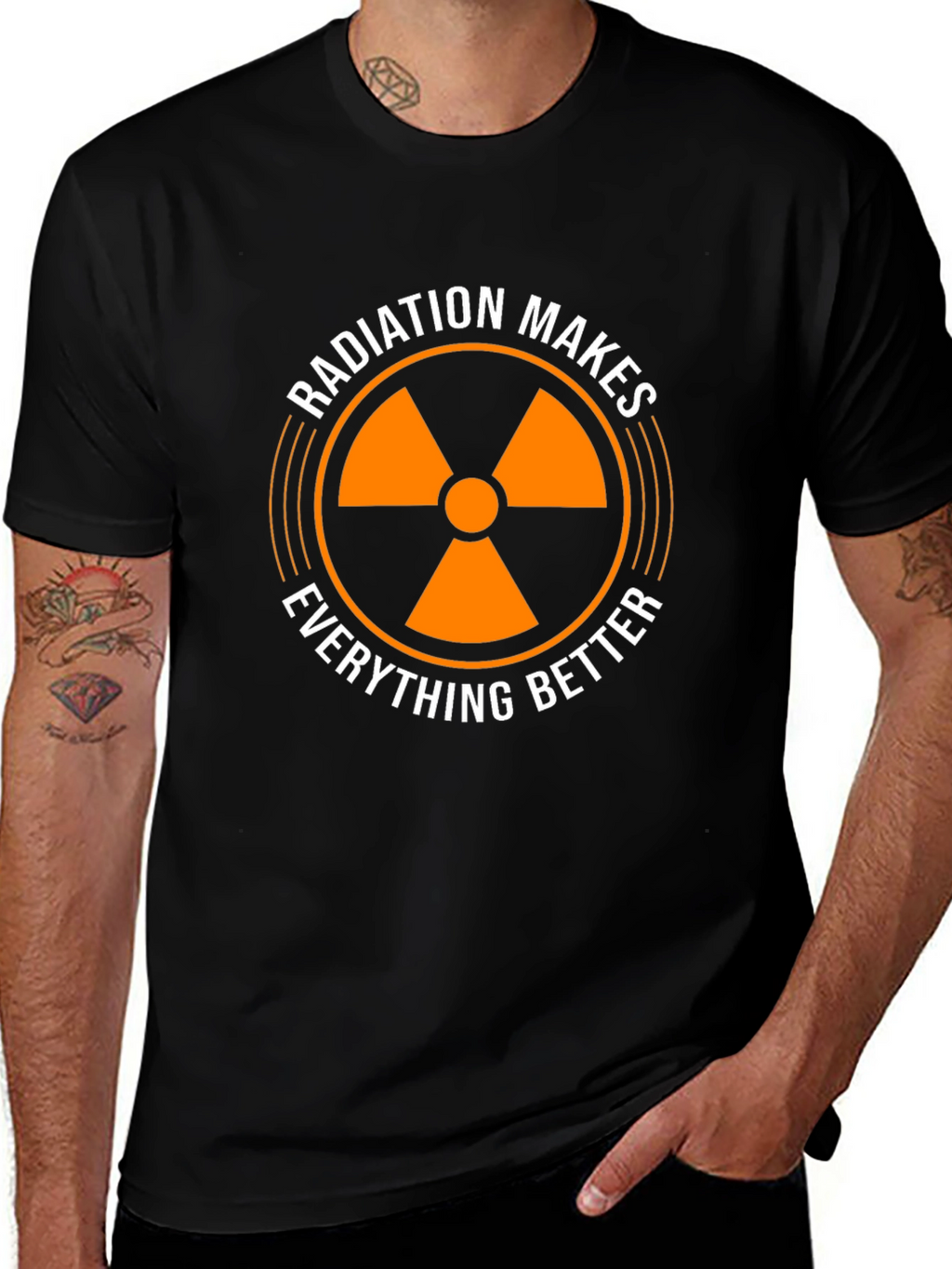 Radiation Makes Everything Better T-Shirt
