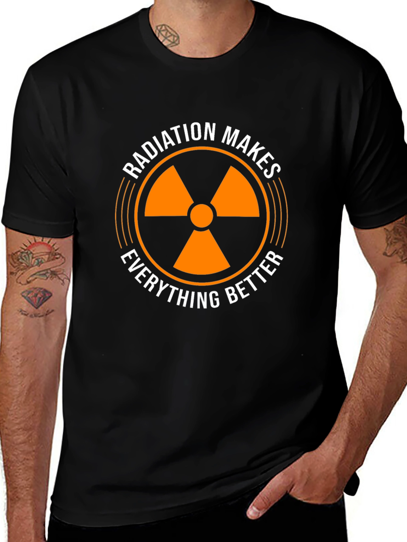 Radiation Makes Everything Better T-Shirt