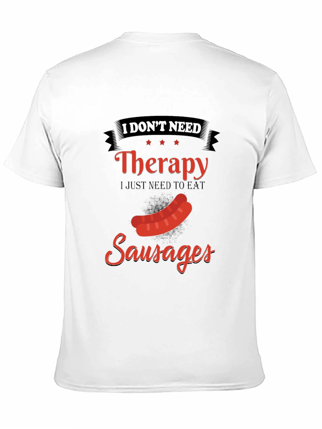 Funny Sausage Therapy T-Shirt - BBQ Foodie Tee