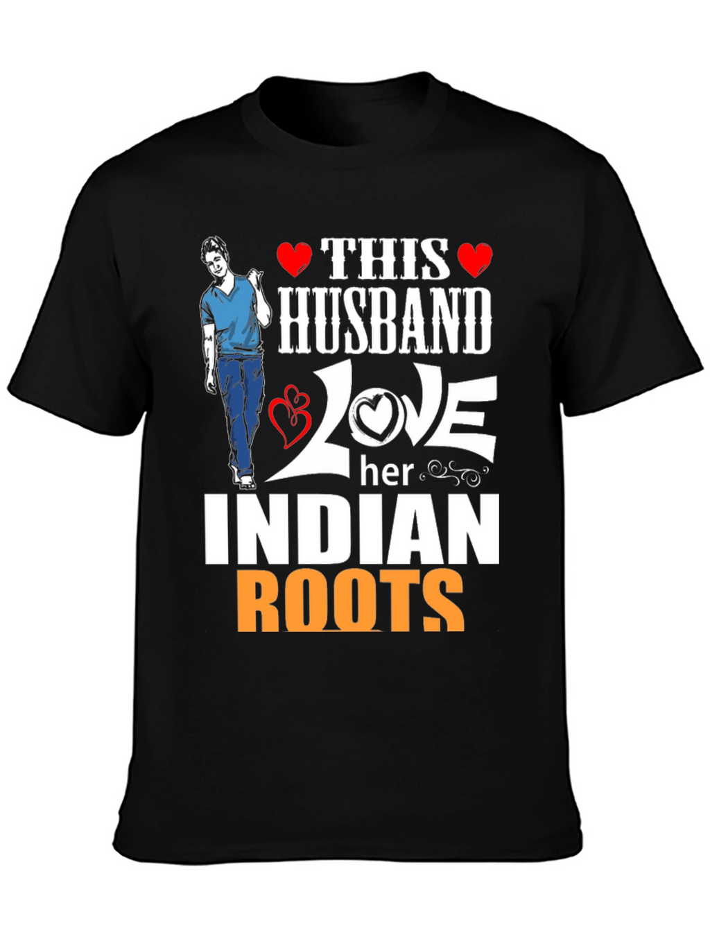 Husband Loves Indian Roots T-Shirt