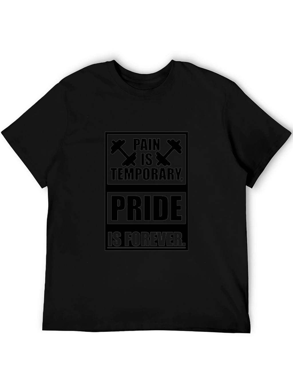 Pain is Temporary Pride Forever T-Shirt