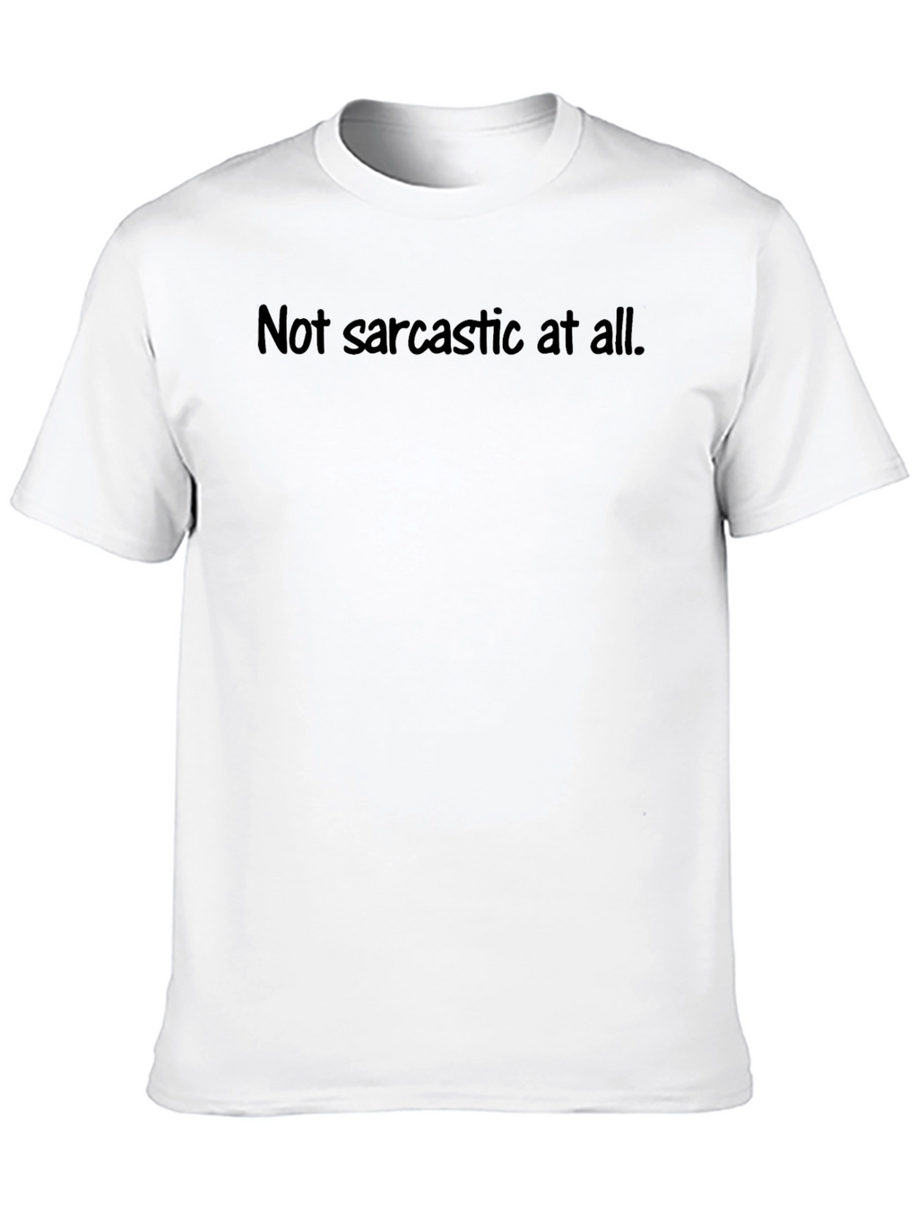 Sarcastic Humor Graphic Tee - Soft Cotton Blend