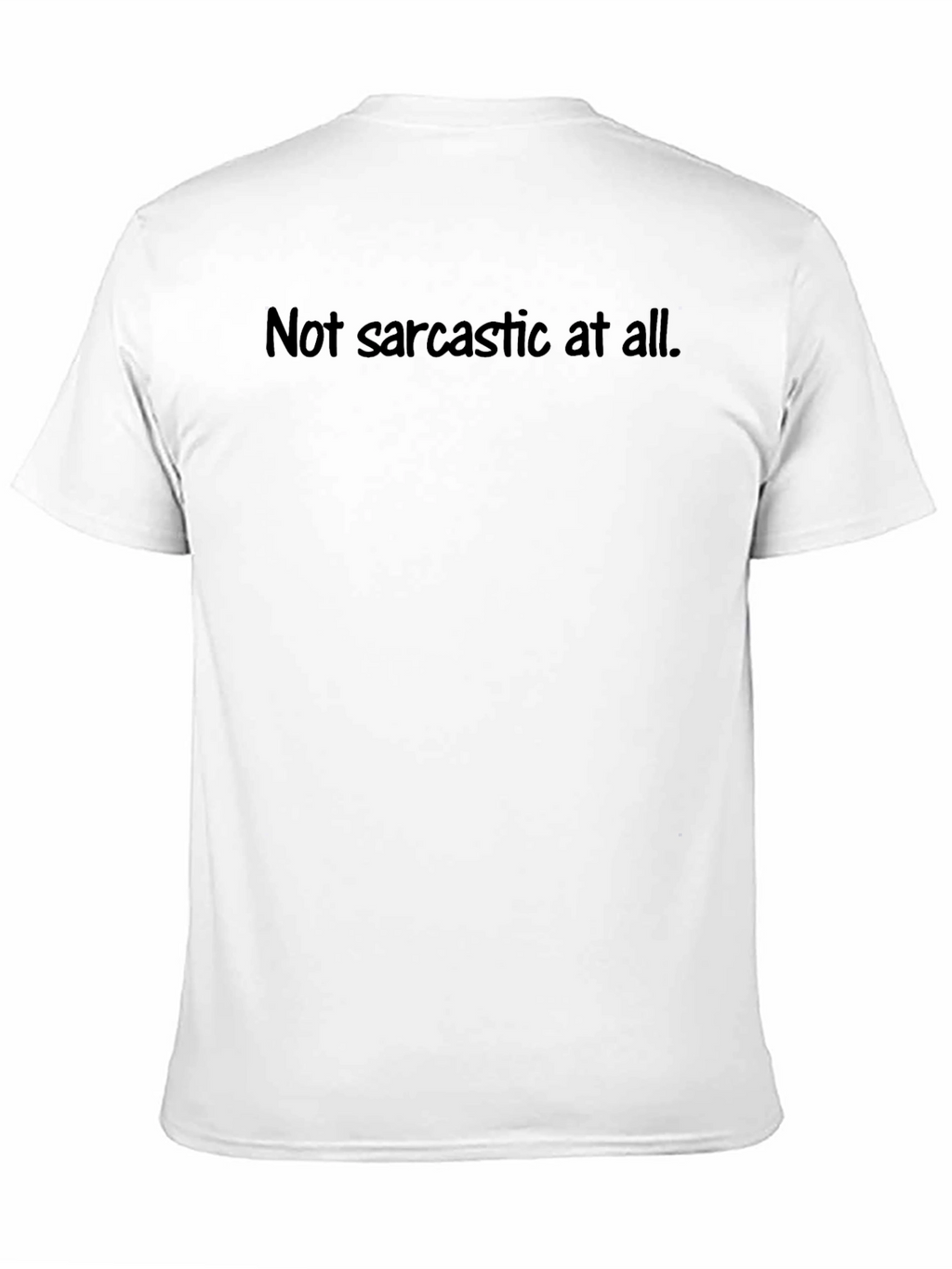 Sarcastic Humor Graphic Tee - Soft Cotton Blend