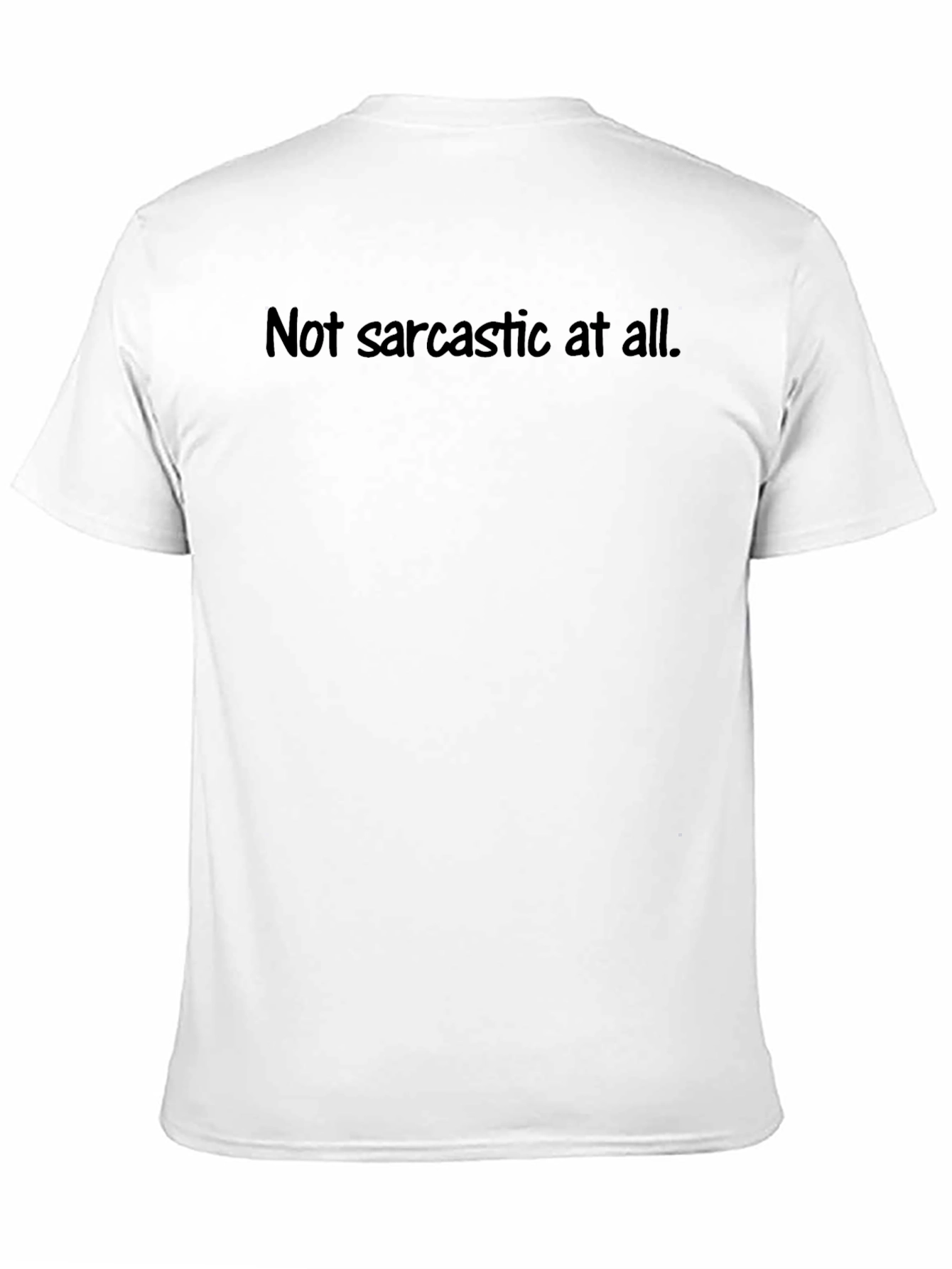Sarcastic Humor Graphic Tee - Soft Cotton Blend