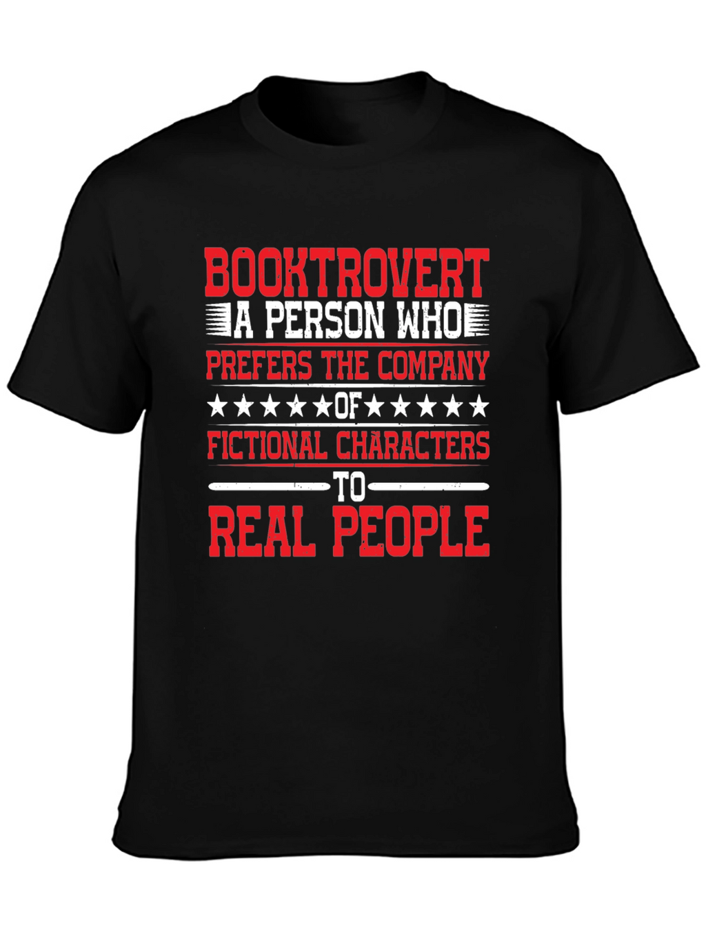 Booktrovert T-Shirt: Prefers Fictional Characters Tee