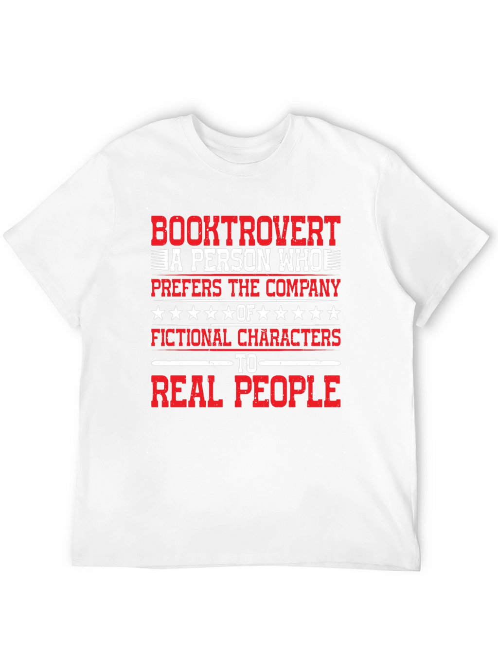 Booktrovert T-Shirt: Prefers Fictional Characters Tee