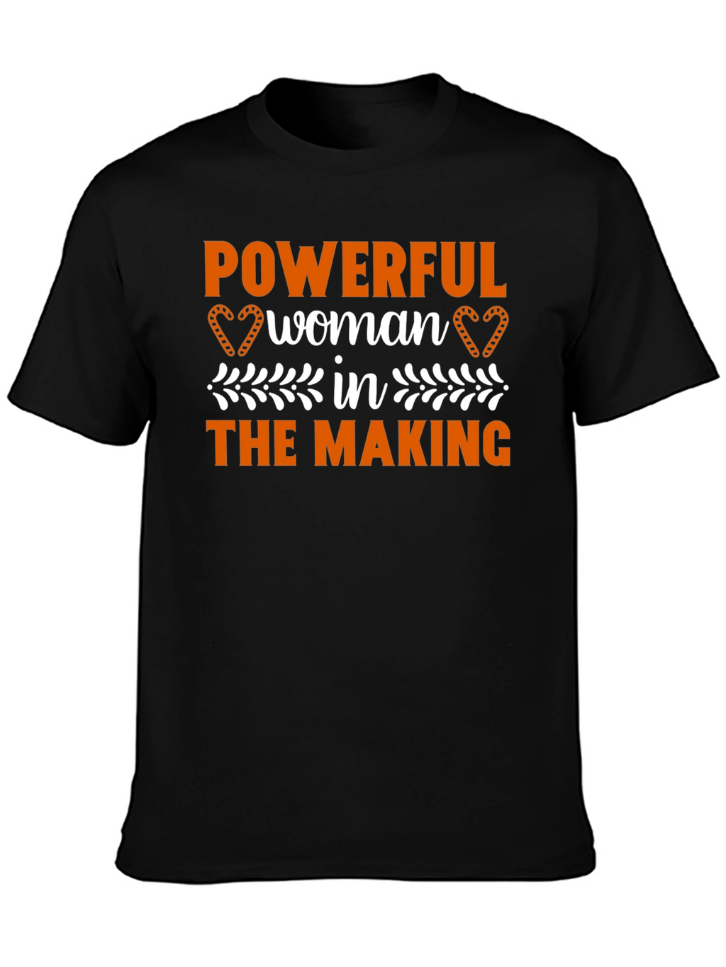 Powerful Woman in the Making Black T-Shirt