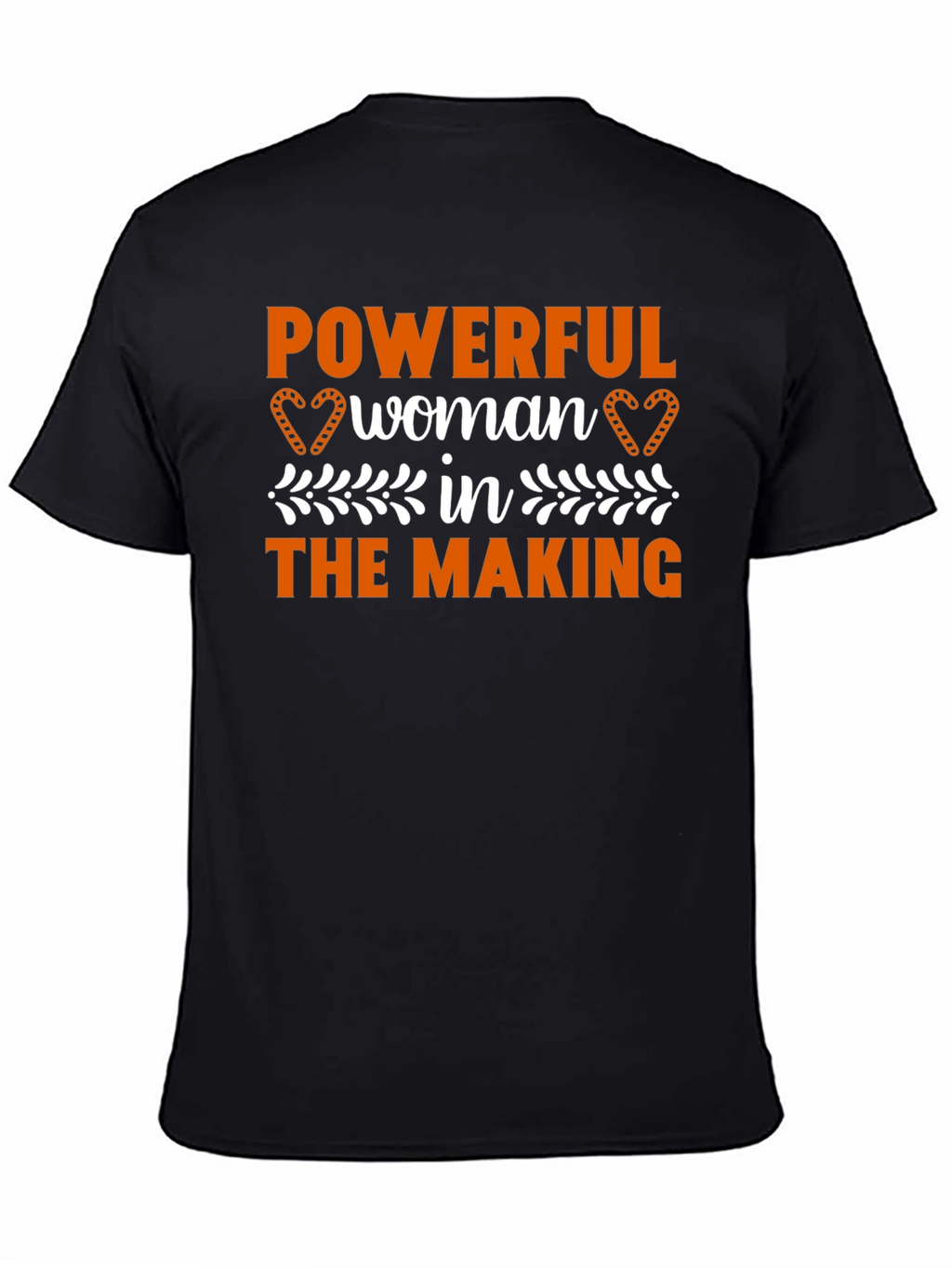 Powerful Woman in the Making Black T-Shirt